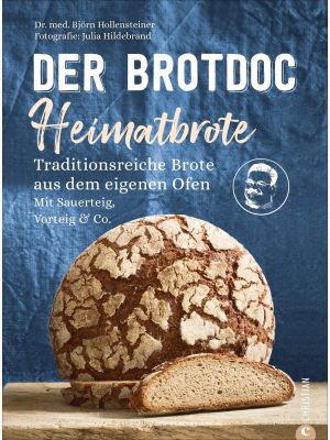 Der Brotdoc: Heimatbrote.