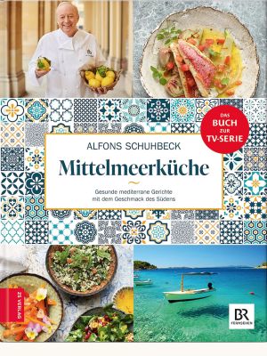 Schuhbecks Mittelmeerküche